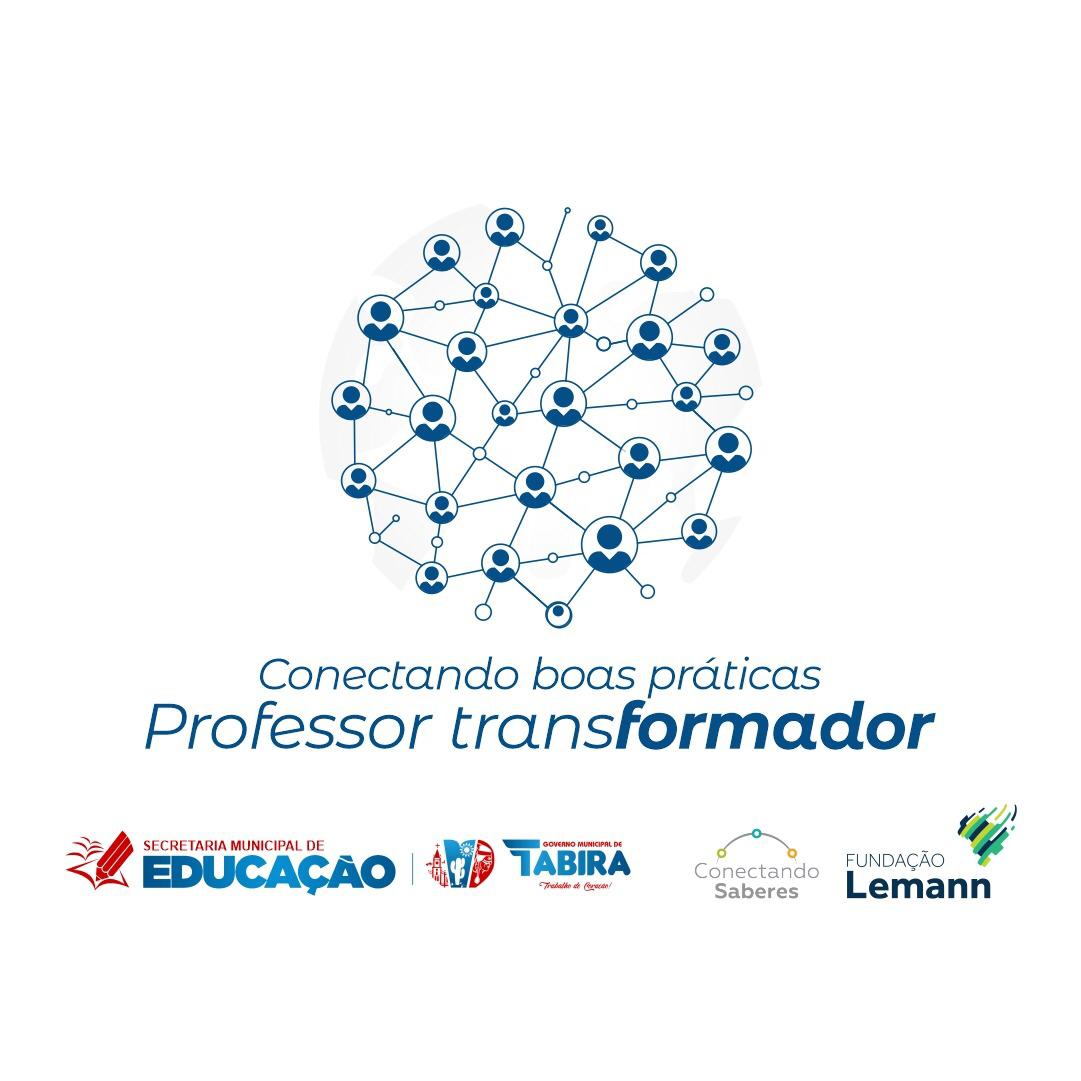Read more about the article 1º Conectando Boas Práticas – Professor Transformador – Tabira/PE – Inscrições Abertas