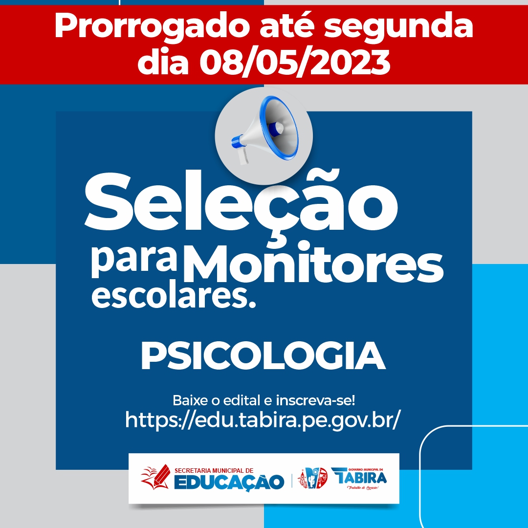 Read more about the article Inscrições prorrogadas para seleção de monitor escolar